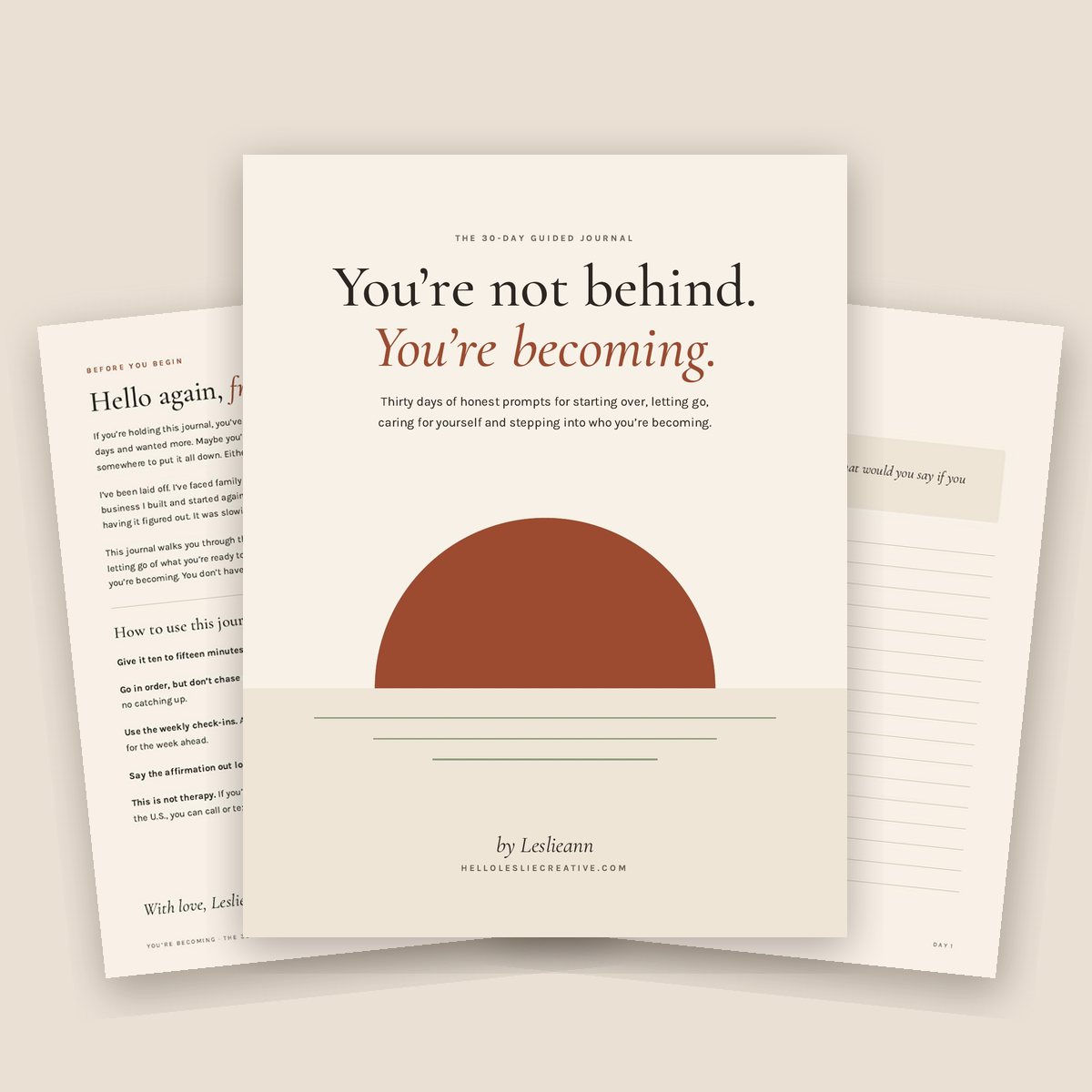 Pages from You're Becoming: The 30-Day Journal, with the cover reading You're not behind. You're becoming. above a terracotta sun, fanned out beside the welcome letter and a Day 1 writing page